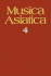 Musica Asiatica: Volume 4