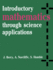 Introductory Mathematics Through Science Applications