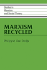Marxism Recycled (Studies in Marxism and Social Theory)