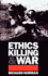 Ethics, Killing and War