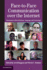 Face-to-Face Communication Over the Internet (Studies in Emotion and Social Interaction)