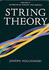 String Theory. Volume I: an Introduction to the Bosonic String. Volume II: Superstring Theory and Beyond (Two Volume Set)