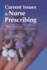 Current Issues in Nurse Prescribing