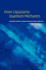 From Classical to Quantum Mechanics: An Introduction to the Formalism, Foundations and Applications