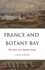 France and Botany Bay: the Lure of a Penal Colony