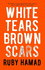 White Tears/Brown Scars