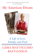 my american dream a life of love family and food