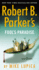 Robert B. Parker's Fool's Paradise (a Jesse Stone Novel)