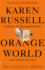 Orange World+Other Stories