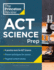 Princeton Review Act Science Prep (College Test Preparation): 4 Practice Tests + Review + Strategy for the Act Science Section