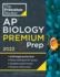 Princeton Review Ap Biology Premium Prep, 2022: 6 Practice Tests + Complete Content Review + Strateg; 9780525570547; 0525570543