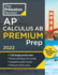 The Princeton Review Ap Calculus Ab Premium Prep 2022