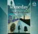 Someday (Audio Cd)