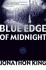 The Blue Edge of Midnight