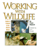 Working With Wildlife