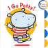 I Go Potty! (Rookie Toddler)