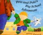 Pete and Polo's Big School Adventure