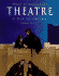 Theatre: a Way of Seeing