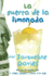 La Guerra De La Limonada: the Lemonade War (Spanish Edition) = the Lemonade War