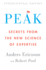 Peak: Secrets From the New Science of Expertise