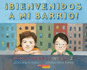 Bienvenidos a Mi Barrio: Mi Mundo De La a a La Z