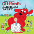 Clifford's Birthday Party [With Paperback Book]