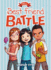 The Best Friend Battle (Sylvie Scruggs, Book 1): Volume 1