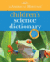 The American Heritage Children's Science Dictionary [Hardcover]