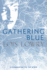 Gathering Blue (Giver Quartet) (Giver Quartet, 2)