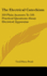 The Electrical Catechism: 533 Plain Answers To 533 Practical Questions About Electrical Apparatus