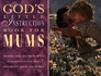 Gods Little Instruction Book for Mums (Gods Little Instruction Books)