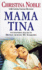 Mama Tina: the Inspiring Sequel to Bridge Across My Sorrows