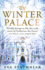 The Winter Palace a Novel of the Young Catherine the Great