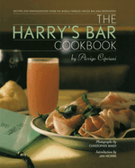 harrys bar cookbook recipes and reminiscences from the world famous venice