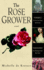 The Rose Grower: a Novel