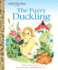 The Fuzzy Duckling (Little Golden Book)