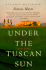 Under the Tuscan Sun