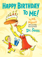 happy birthday to me by me myself
