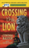 Crossing the Lion: a Reigning Cats & Dogs Mystery (Reigning Cats and Dogs Mystery)