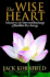 The Wise Heart: a Guide to the Universal Teachings of Buddhist Psychology