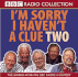 I'M Sorry I Haven't a Clue: the Award-Winning Bbc Radio Comedy: 2