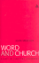 Word and Church: Essays in Christian Dogmatics