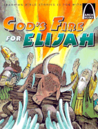 gods fire for elijah arch books