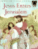 Jesus Enters Jerusalem