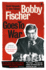 Bobby Fischer Goes to War