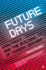 Future Days: Krautrock and the Building of Modern Germany
