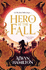 Hero at the Fall: The must-read New York Times-bestselling fantasy series