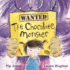 Wanted-the Chocolate Monster