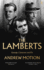 The Lamberts: George, Constant and Kit
