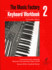 Keyboard: Workbook 2: a Practical Music Course for National Curriculum Key Stage 3/Gcse (Music Factory)